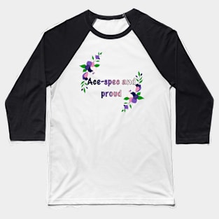 Ace-spec and proud floral design Baseball T-Shirt